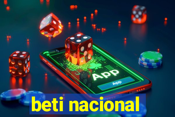 beti nacional